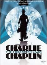 Charlie Chaplin: The Forgotten Years