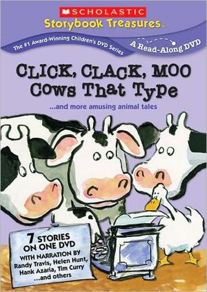 Click Clack Moo Cows That Type & More Amusing Anim