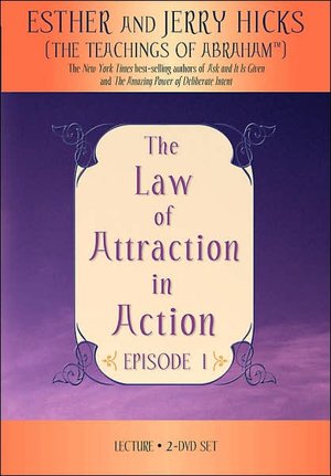 The Law of Attraction in Action: Episode 1