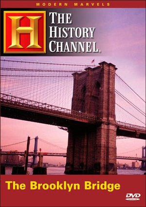 Modern Marvels: Brooklyn Bridge