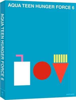 Aqua Teen Hunger Force - Vol. 6