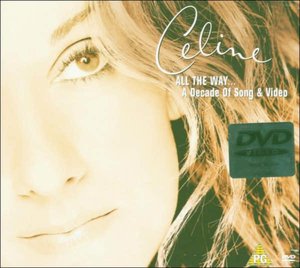 Celine Dion: All the Way... A Decade of Song and Video
