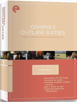 Oshima's Outlaw Sixties