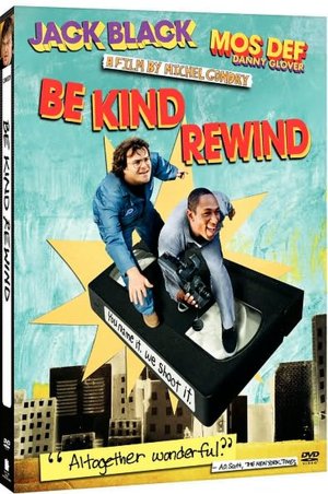 Be Kind Rewind