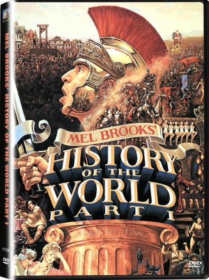 History of the World -- Part I