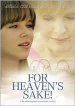 For Heaven's Sake