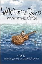 Eddie Vedder: Water on the Road