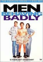 Men Behaving Badly: Complete Series