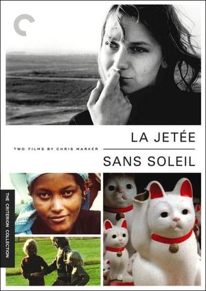 Two Films by Chris Marker: La Jetee/Sans Soleil