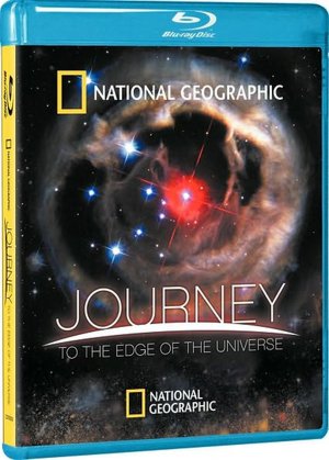 National Geographic: Journey to the Edge of the Universe