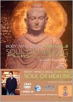 Deepak Chopra: Body, Mind and Soul - The Mystery and the Magic, Vol. 2
