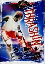 Thrashin'