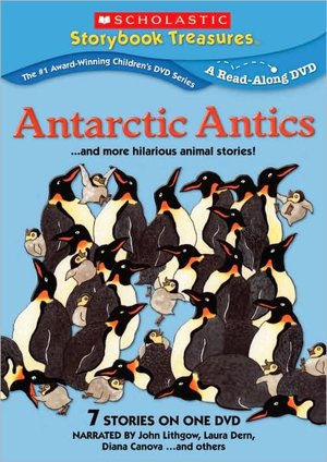 Scholastic Storybook Treasures - Antarctic Antics and More