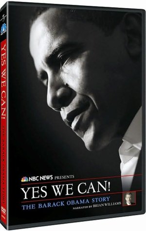 NBC News Presents: Yes We Can! - The Barack Obama Story