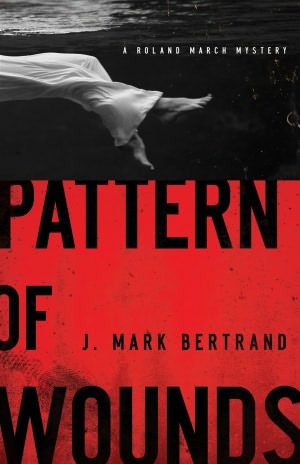 Pattern of Wounds (Roland March Series #2)