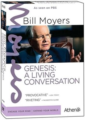 Bill Moyers: Genesis - a Living Conversation
