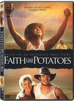 Faith Like Potatoes