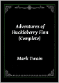 Adventures of Huckleberry Finn (Complete)
