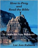 How to Pray and Read the Bible
