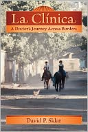 La Clinica: A Doctor's Journey Across Borders