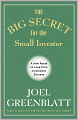 The Big Secret for the Small Investor: A New Route to Long-Term Investment Success