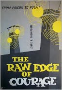 THE RAW EDGE OF COURAGE -- REVISED