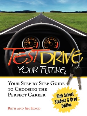 Test Drive Your Future, High School Student And Grad Edition
