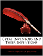 Great Inventors And Their Inventions
