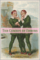 The Comedy of Errors (Annotated with Biography and Critical Essay)