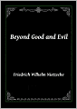Beyond Good and Evil