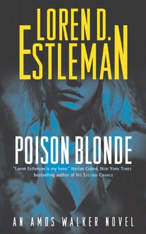 Poison Blonde (Amos Walker Series #16)