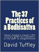 The 37 Practices of a Bodhisattva