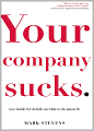 Your Company Sucks: It's Time to Declare War on Yourself