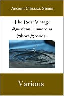 download The Best Vintage American Humorous Short Stories book