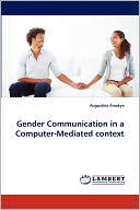 Gender Communication In A Computer-Mediated Context