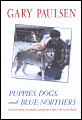 Puppies, Dogs, and Blue Northers: Reflections on Being Raised by a Pack of Sled Dogs