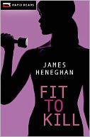 Fit to Kill