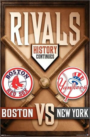 Yankees - Red Sox - Rivalry - Poster