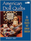 American Doll Quilts Print On Demand Edition
