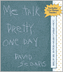 Me Talk Pretty One Day