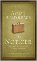 The Noticer: Sometimes, All a Person Needs Is a Little Perspective