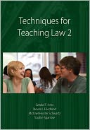 Techniques for Teaching Law 2