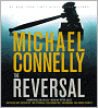 The Reversal (Harry Bosch Series #16 & Mickey Haller Series #3)