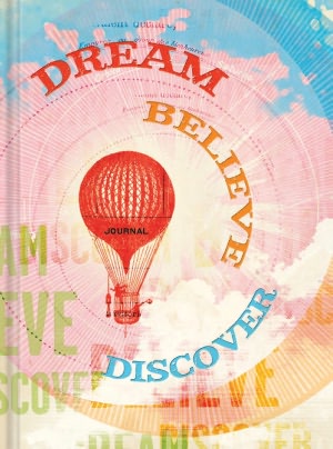 Dream, Believe, Discover Journal