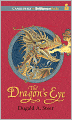 The Dragon's Eye (Dragonology Chronicles #1)