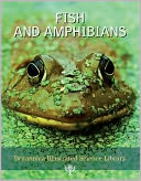Fish and Amphibians