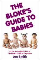 The Blokes Guide to Babies