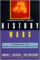 History Wars: The Enola Gay and Other Battles for the American Past