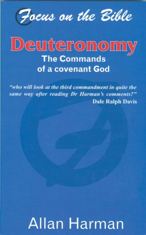 Deuteronomy: The Commands Of Covenant: REPLACED BY ISBN 9781845502683