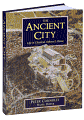 The Ancient City: Life in Classical Athens and Rome